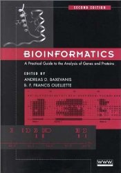Bioinformatics: A Practical Guide to the Analysis of Genes and Proteins, Second Edition by Andreas D. Baxevanis, B. F. Francis Ouellette