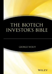 Book Cover: The Biotech Investor's Bible