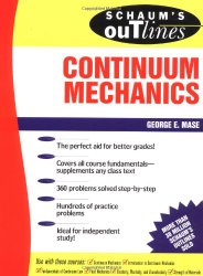 Book Cover: Schaum's Outline of Continuum Mechanics