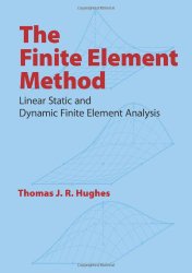 Book Cover: The Finite Element Method: Linear Static and Dynamic Finite Element Analysis