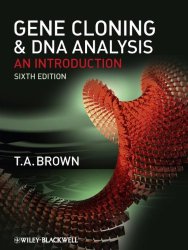 Book Cover: Gene Cloning and DNA Analysis: An Introduction by T. A. Brown