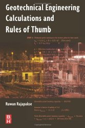 Book Cover: Geotechnical Engineering Calculations and Rules of Thumb by Ruwan Rajapakse