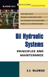 Book Cover: Oil Hydraulic Systems : Principles and Maintenance