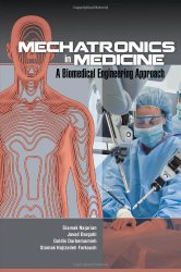Book Cover: Mechatronics in Medicine A Biomedical Engineering Approach