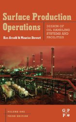 Book Cover: Surface Production Operations: Design of Oil Handling Systems and Facilities