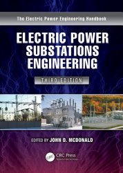 Book Cover: Electric Power Substations Engineering, Third Edition