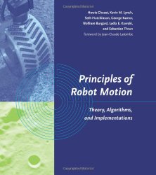 Book Cover: Principles of Robot Motion: Theory, Algorithms, and Implementations