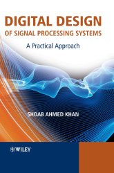 Book Cover: Digital Design of Signal Processing Systems: A Practical Approach