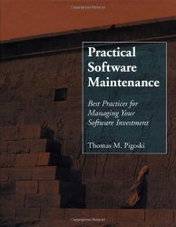Book Cover: Practical Software Maintenance: Best Practices for Managing Your Software Investment