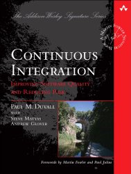Book Cover: Continuous Integration: Improving Software Quality and Reducing Risk