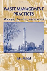Book Cover: Waste Management Practices: Municipal, Hazardous, and Industrial