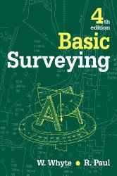 Basic Surveying by Raymond Paul, Walter Whyte