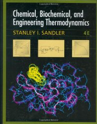 Chemical, Biochemical, and Engineering Thermodynamics