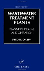 Book Cover: Wastewater Treatment Plants: Planning, Design, and Operation