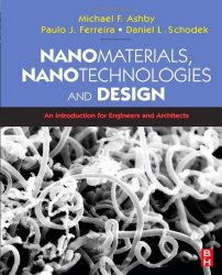 Book Cover: Nanomaterials, Nanotechnologies and Design: An Introduction for Engineers and Architects