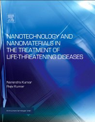 Book Cover: Nanotechnology and Nanomaterials in the Treatment of Life-threatening Diseases